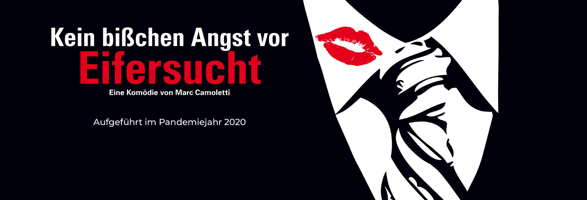 Theater Olympiadorf - Kein bisschen Angst vor Eifersucht 2020